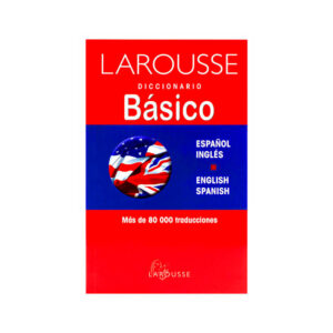 Diccionario basico Larousse ingles españo