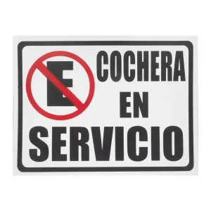 Letrero cochera en servicio